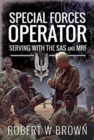 Special Forces Operator : Serving with the SAS and MRF - Book
