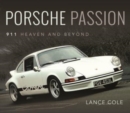 Porsche Passion : 911 Heaven and Beyond - Book