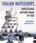 Italian Battleships : 'Conte di Cavour' & 'Duilio' Classes 1911--1956 - eBook