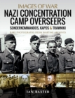 Nazi Concentration Camp Overseers - eBook