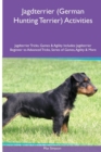 Jagdterrier (German Hunting Terrier) Activities Jagdterrier Tricks, Games & Agility. Includes : Jagdterrier Beginner to Advanced Tricks, Series of Games, Agility and More - Book
