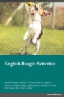 English Beagle Activities English Beagle Activities (Tricks, Games & Agility) Includes : English Beagle Agility, Easy to Advanced Tricks, Fun Games, plus New Content - Book