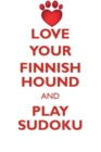 Love Your Finnish Hound and Play Sudoku Finnish Hound Sudoku Level 1 of 15 - Book