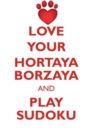 Love Your Hortaya Borzaya and Play Sudoku Hortaya Borzaya Sudoku Level 1 of 15 - Book