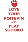 Love Your Poitevin and Play Sudoku Poitevin Sudoku Level 1 of 15 - Book