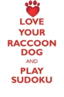Love Your Raccoon Dog and Play Sudoku Raccoon Dog Sudoku Level 1 of 15 - Book