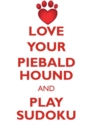 Love Your Piebald Hound and Play Sudoku Russian Piebald Hound Sudoku Level 1 of 15 - Book