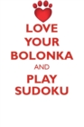 Love Your Bolonka and Play Sudoku Russian Tsvetnaya Bolonka Sudoku Level 1 of 15 - Book