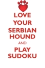 Love Your Serbian Hound and Play Sudoku Serbian Hound Sudoku Level 1 of 15 - Book