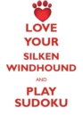 Love Your Silken Windhound and Play Sudoku Silken Windhound Sudoku Level 1 of 15 - Book