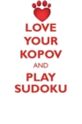 Love Your Kopov and Play Sudoku Slovensky Kopov Sudoku Level 1 of 15 - Book