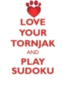 Love Your Tornjak and Play Sudoku Tornjak Sudoku Level 1 of 15 - Book