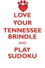 Love Your Tennessee Brindle and Play Sudoku Treeing Tennessee Brindle Sudoku Level 1 of 15 - Book