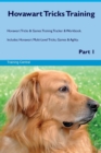 Hovawart Tricks Training Hovawart Tricks & Games Training Tracker & Workbook. Includes : Hovawart Multi-Level Tricks, Games & Agility. Part 1 - Book