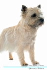 Cairn Terrier Affirmations Workbook Cairn Terrier Presents : Positive and Loving Affirmations Workbook. Includes: Mentoring Questions, Guidance, Supporting You. - Book