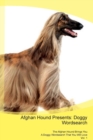 Afghan Hound Presents : Doggy Wordsearch  The Afghan Hound Brings You A Doggy Wordsearch That You Will Love Vol. 1 - Book