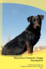 Beauceron Presents : Doggy Wordsearch the Beauceron Brings You a Doggy Wordsearch That You Will Love Vol. 1 - Book