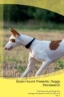 Ibizan Hound Presents : Doggy Wordsearch the Ibizan Hound Brings You a Doggy Wordsearch That You Will Love Vol. 1 - Book