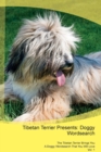 Tibetan Terrier Presents : Doggy Wordsearch the Tibetan Terrier Brings You a Doggy Wordsearch That You Will Love Vol. 1 - Book