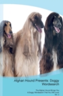 Afghan Hound Presents : Doggy Wordsearch the Afghan Hound Brings You a Doggy Wordsearch That You Will Love! Vol. 2 - Book