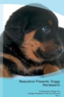 Beauceron Presents : Doggy Wordsearch the Beauceron Brings You a Doggy Wordsearch That You Will Love! Vol. 2 - Book
