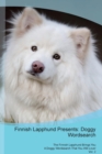 Finnish Lapphund Presents : Doggy Wordsearch  The Finnish Lapphund Brings You A Doggy Wordsearch That You Will Love! Vol. 2 - Book