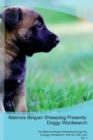 Malinois Belgian Sheepdog Presents : Doggy Wordsearch the Malinois Belgian Sheepdog Brings You a Doggy Wordsearch That You Will Love! Vol. 2 - Book