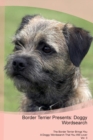 Border Terrier Presents : Doggy Wordsearch  The Border Terrier Brings You A Doggy Wordsearch That You Will Love! Vol. 3 - Book