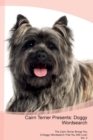 Cairn Terrier Presents : Doggy Wordsearch the Cairn Terrier Brings You a Doggy Wordsearch That You Will Love! Vol. 3 - Book