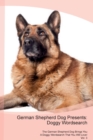German Shepherd Dog Presents : Doggy Wordsearch the German Shepherd Dog Brings You a Doggy Wordsearch That You Will Love! Vol. 3 - Book