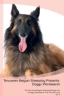 Tervueren Belgian Sheepdog Presents : Doggy Wordsearch  The Tervueren Belgian Sheepdog Brings You A Doggy Wordsearch That You Will Love! Vol. 3 - Book