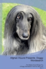 Afghan Hound Presents : Doggy Wordsearch the Afghan Hound Brings You a Doggy Wordsearch That You Will Love! Vol. 4 - Book