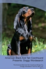 American Black and Tan Coonhound Presents : Doggy Wordsearch the American Black and Tan Coonhound Brings You a Doggy Wordsearch That You Will Love! Vol. 4 - Book