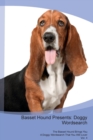 Basset Hound Presents : Doggy Wordsearch  The Basset Hound Brings You A Doggy Wordsearch That You Will Love! Vol. 4 - Book