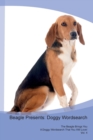 Beagle Presents : Doggy Wordsearch  The Beagle Brings You A Doggy Wordsearch That You Will Love! Vol. 4 - Book