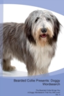 Bearded Collie Presents : Doggy Wordsearch  The Bearded Collie Brings You A Doggy Wordsearch That You Will Love! Vol. 4 - Book
