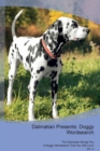 Dalmatian Presents : Doggy Wordsearch  The Dalmatian Brings You A Doggy Wordsearch That You Will Love! Vol. 4 - Book