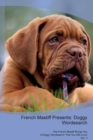 French Mastiff Presents : Doggy Wordsearch  The French Mastiff Brings You A Doggy Wordsearch That You Will Love! Vol. 4 - Book