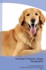 Hovawart Presents : Doggy Wordsearch the Hovawart Brings You a Doggy Wordsearch That You Will Love! Vol. 4 - Book