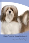 Lhasa Presents : Doggy Wordsearch the Lhasa Brings You a Doggy Wordsearch That You Will Love! Vol. 4 - Book