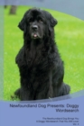 Newfoundland Dog Presents : Doggy Wordsearch the Newfoundland Dog Brings You a Doggy Wordsearch That You Will Love! Vol. 4 - Book