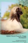 Afghan Hound Presents : Doggy Wordsearch  The Afghan Hound Brings You A Doggy Wordsearch That You Will Love! Vol. 5 - Book