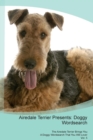 Airedale Terrier Presents : Doggy Wordsearch  The Airedale Terrier Brings You A Doggy Wordsearch That You Will Love! Vol. 5 - Book