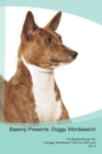 Basenji Presents : Doggy Wordsearch  The Basenji Brings You A Doggy Wordsearch That You Will Love! Vol. 5 - Book