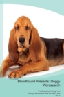 Bloodhound Presents : Doggy Wordsearch  The Bloodhound Brings You A Doggy Wordsearch That You Will Love! Vol. 5 - Book