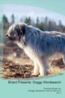 Briard Presents : Doggy Wordsearch  The Briard Brings You A Doggy Wordsearch That You Will Love! Vol. 5 - Book