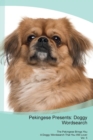 Pekingese Presents : Doggy Wordsearch  The Pekingese Brings You A Doggy Wordsearch That You Will Love! Vol. 5 - Book