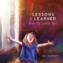 Lessons I Learned From My Little Girl - Book