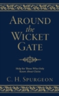 Around the Wicket Gate : Help For Those Who Only Know About Christ - Book