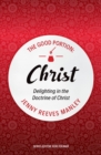 The Good Portion – Christ : The Doctrine of Christ, for Every Woman - Book
